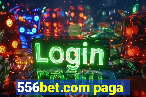 556bet.com paga